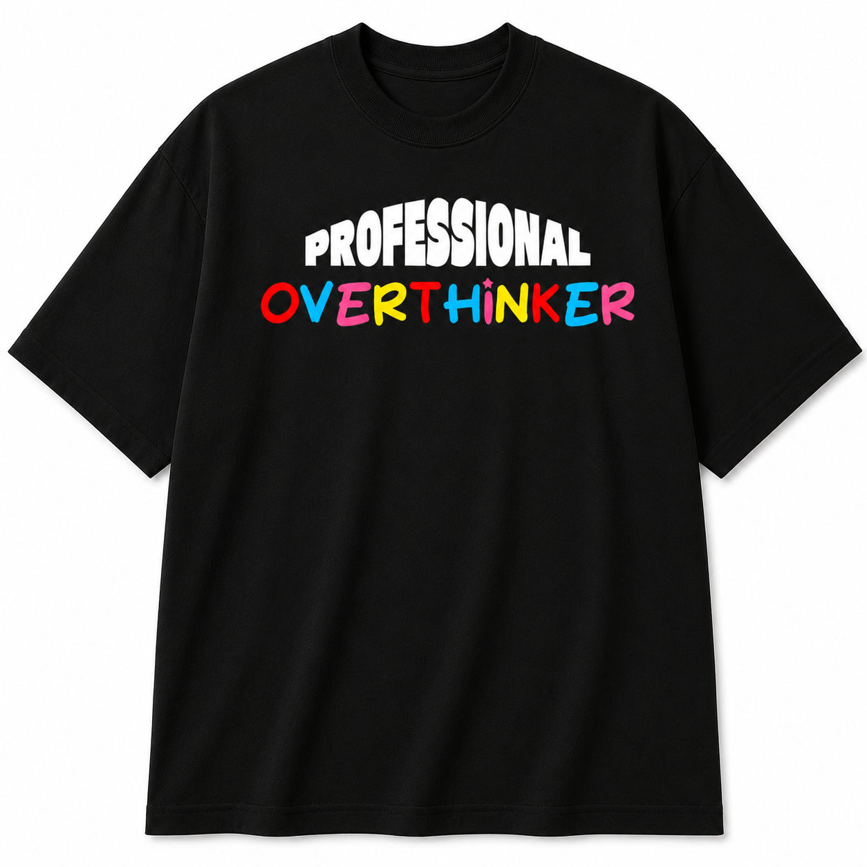 Men Professional Overthinker Oversized  T-Shirt